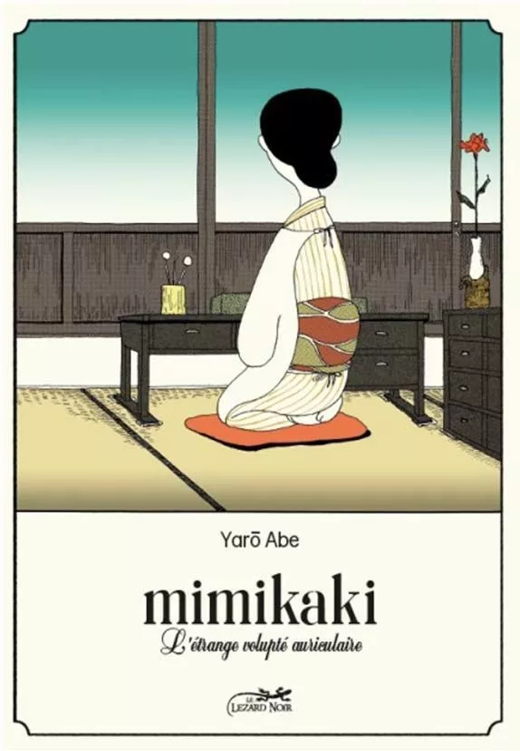 Mimikaki - L'étrange volupté auriculaire